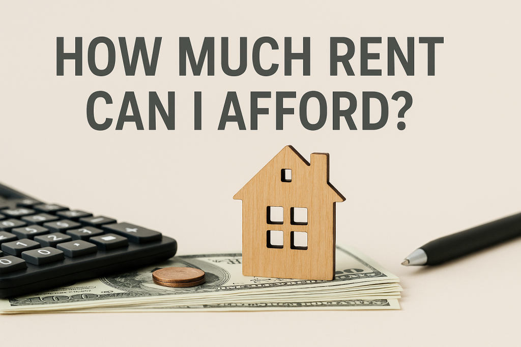 How Much Rent Can I Afford