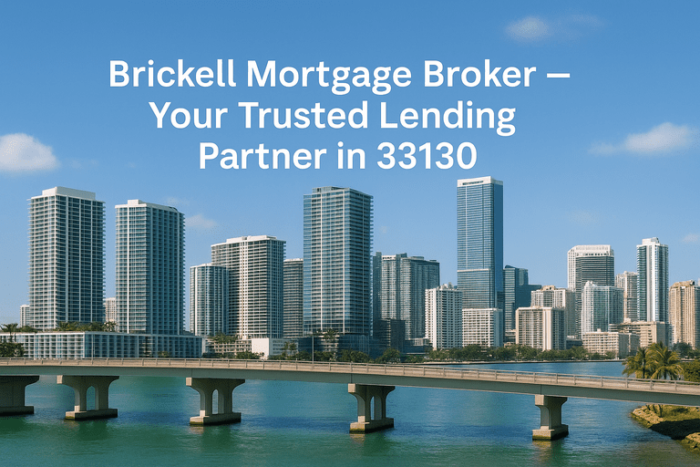 Brickell_Mortgage_Broker