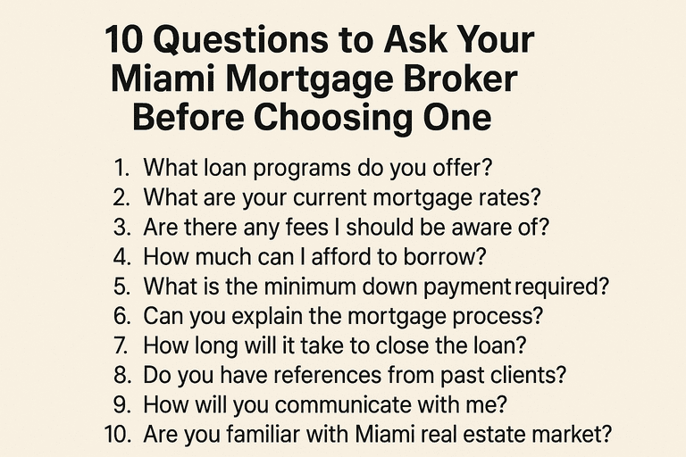 10_Questions_to_Ask_Your_Miami_Mortgage_Broker_Before_Choosing_One_optimized