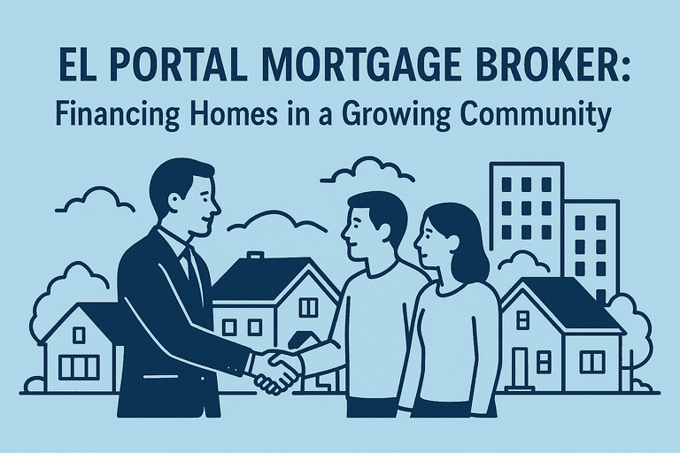 El_Portal_Mortgage_Broker_Financing_Homes_in_a_Growing_Community_optimized