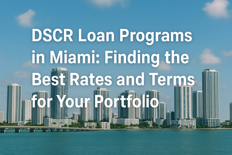 DSCR_Loan_Programs_in_Miami_50